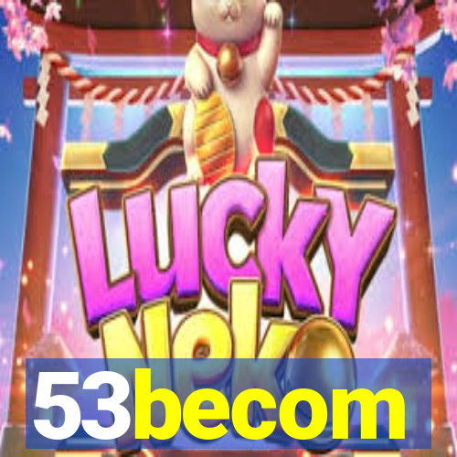 53becom