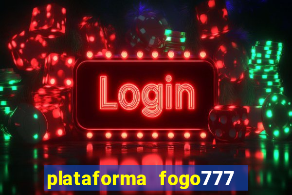 plataforma fogo777    confi  vel