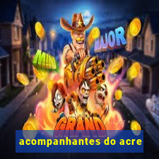 acompanhantes do acre