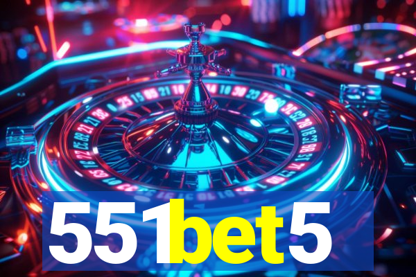 551bet5