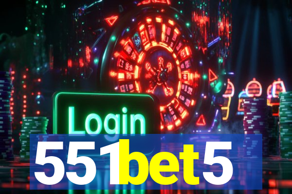 551bet5