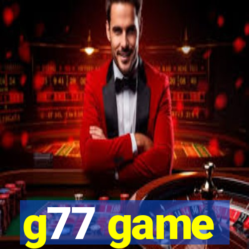 g77 game