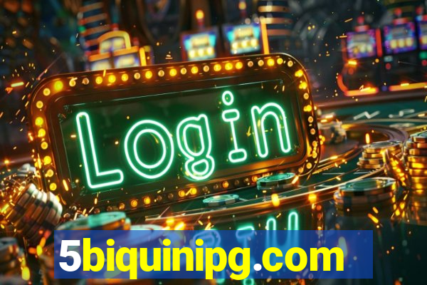 5biquinipg.com