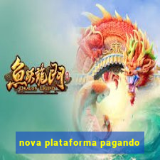 nova plataforma pagando