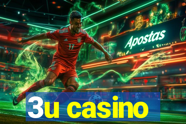 3u casino