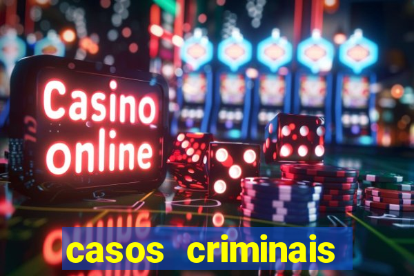 casos criminais para ler pdf