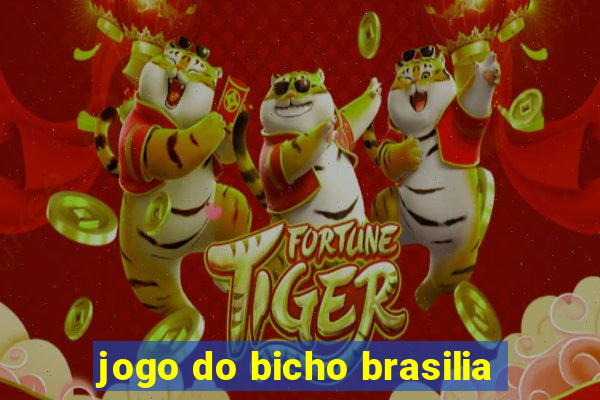 jogo do bicho brasilia