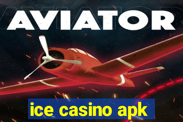 ice casino apk