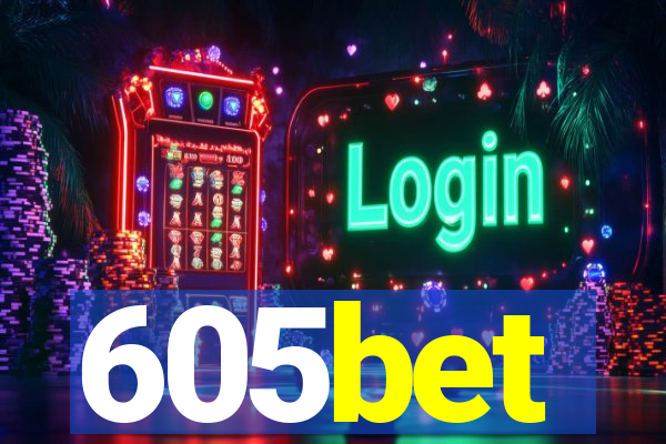 605bet