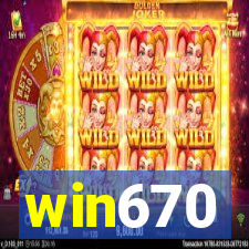 win670