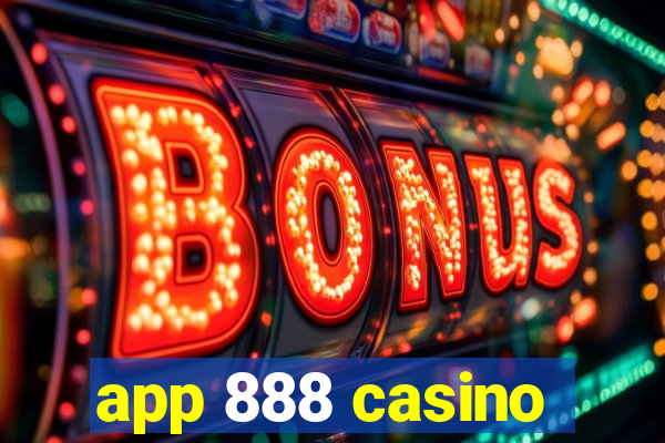 app 888 casino