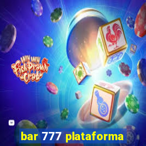 bar 777 plataforma