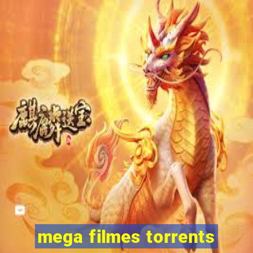 mega filmes torrents