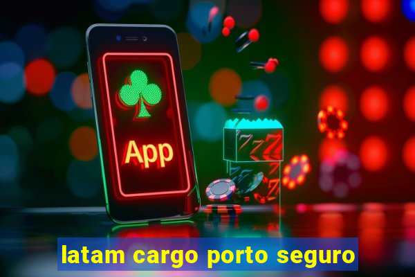 latam cargo porto seguro