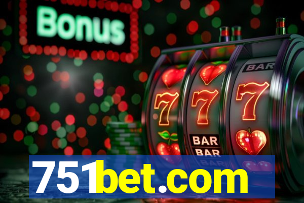 751bet.com