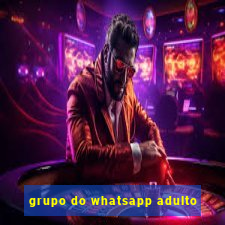 grupo do whatsapp adulto