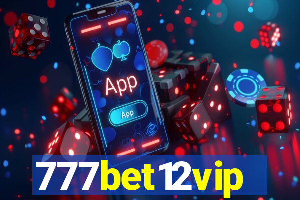 777bet12vip