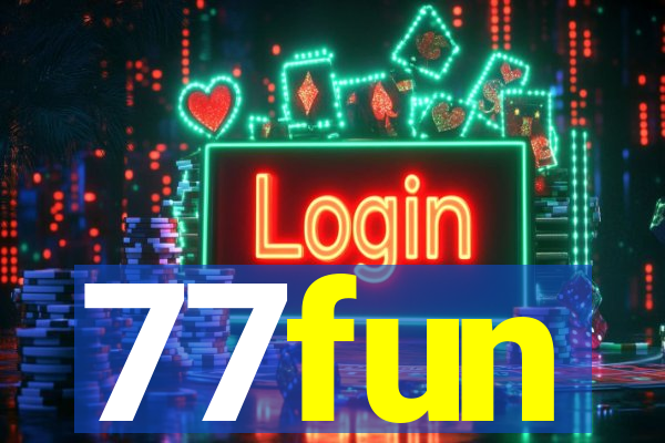 77fun