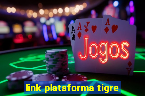 link plataforma tigre