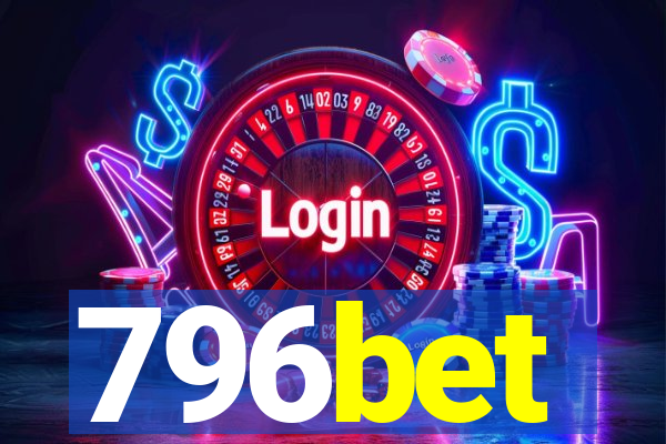 796bet