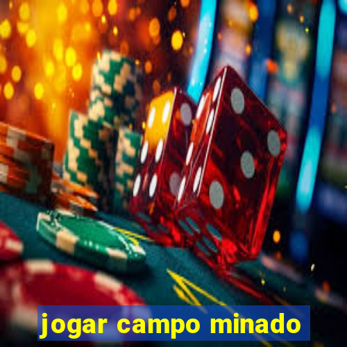 jogar campo minado