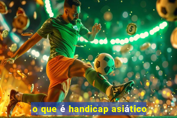 o que é handicap asiático