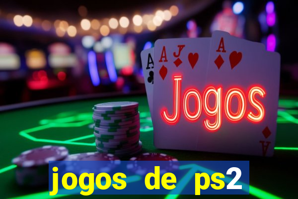 jogos de ps2 formato iso