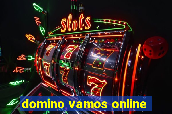 domino vamos online