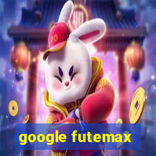 google futemax