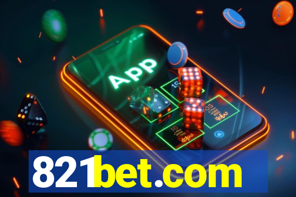 821bet.com