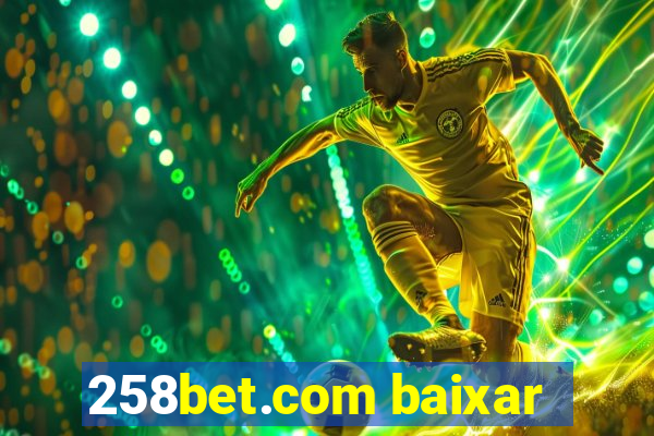 258bet.com baixar