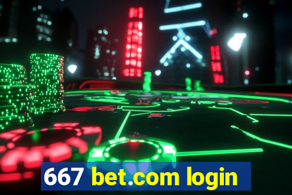 667 bet.com login