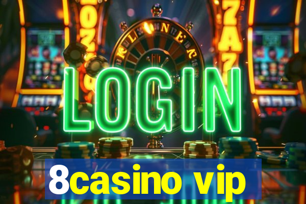 8casino vip