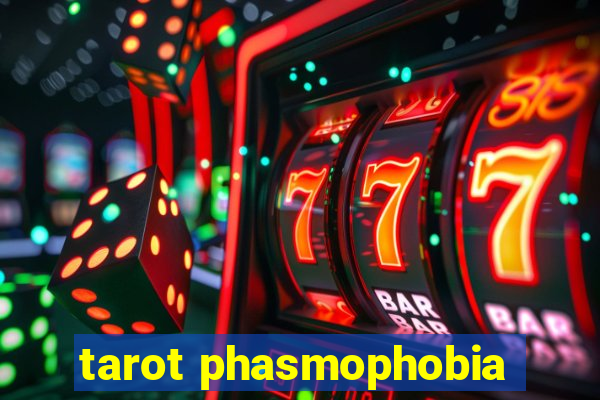 tarot phasmophobia