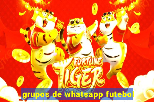 grupos de whatsapp futebol