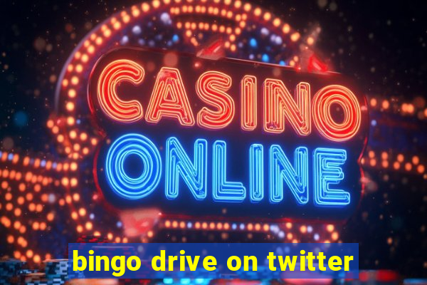 bingo drive on twitter