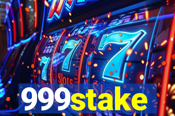 999stake