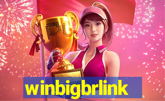 winbigbrlink