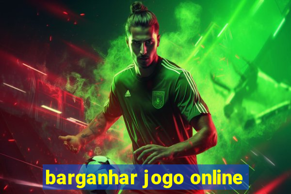 barganhar jogo online