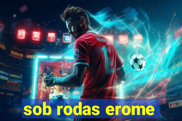 sob rodas erome