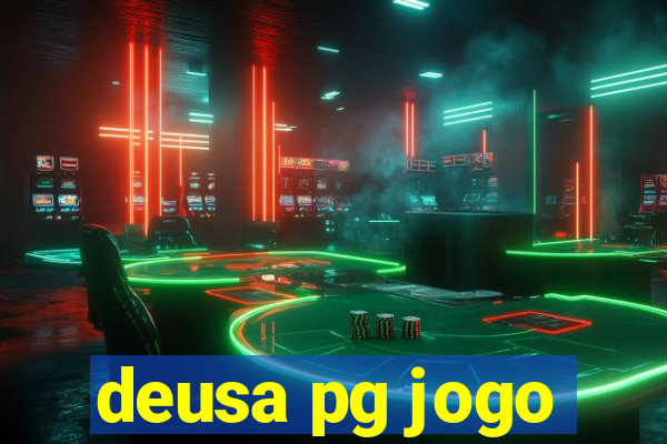 deusa pg jogo