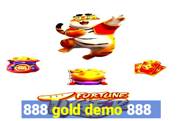 888 gold demo 888