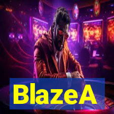 BlazeA