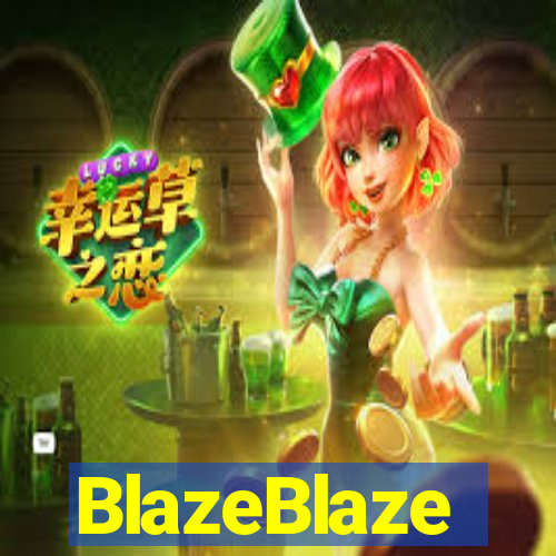 BlazeBlaze