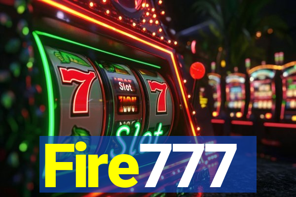 Fire777