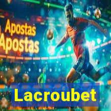 Lacroubet