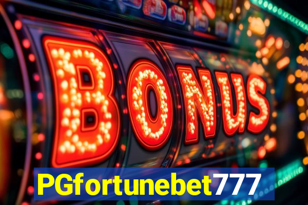 PGfortunebet777