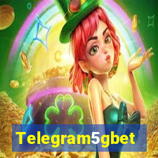 Telegram5gbet