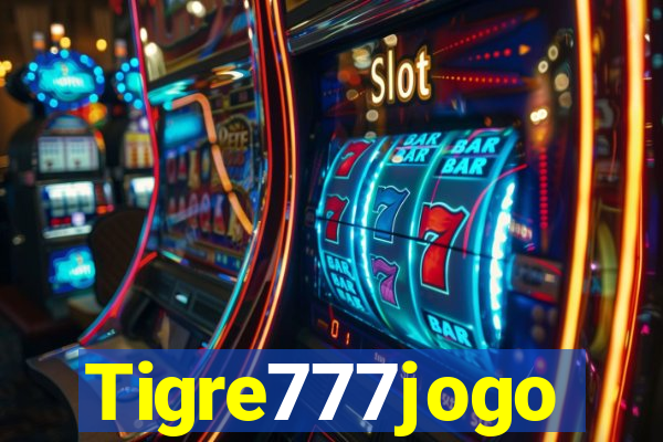 Tigre777jogo