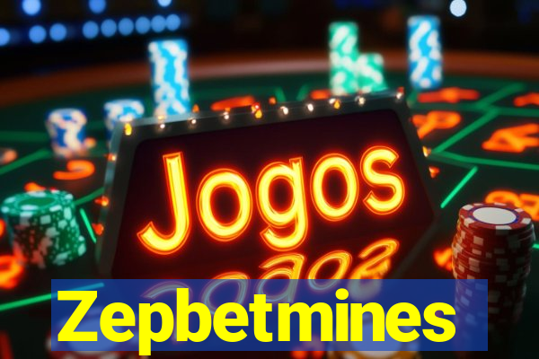 Zepbetmines